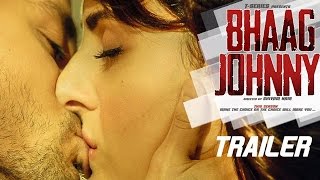Bhaag Johnny Trailer | Kunal Khemu, Zoa Morani, Mandana Karimi