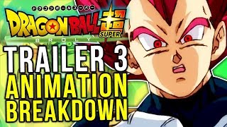 Dragon Ball Super TRAILER 3! Animation Breakdown - FINAL Trailer