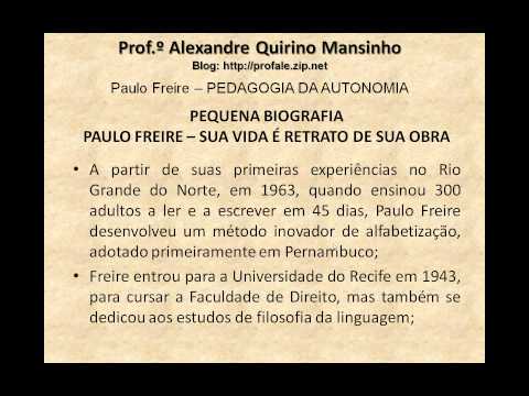 CONHECIMENTOS PEDAGÓGICOS - PEDAGOGIA DA AUTONOMIA - Paulo Freire - parte 1/3