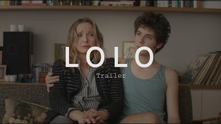 LOLO Trailer | Festival 2015