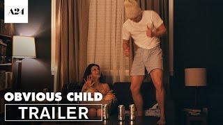 Obvious Child | Official Trailer HD | A24