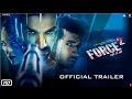 Force 2  Official Trailer  John Abraham, Sonakshi Sinha and Tahir Raj Bhasin