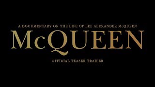 MCQUEEN | Official Teaser Trailer