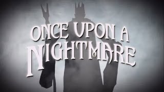 Once Upon A Nightmare - Teaser Trailer 2014