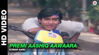 Premi Aashiq Aawaara - Phool Aur Kaante | Kumar Sanu | Ajay Devgn & Madhoo Premi Aashiq Aawaara - Phool Aur Kaante | Kumar Sanu | Ajay Devgn & Madhoo