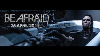 Be Afraid Trailer ID