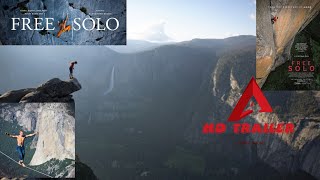 FREE SOLO-2018|OFFICIAL MOVIE TRAILER|Alex Honnold|Documentary