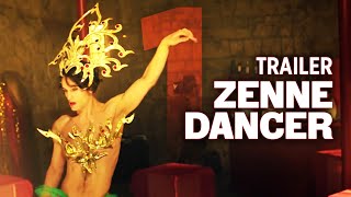 Zenne Dancer - Trailer 1