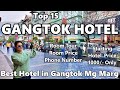 Gangtok Hotel  Best Places to Stay  Gangtok Sikkim Tour  Top 15 Budget Hotels in Mg Marg Gangtok