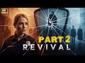 REVIVAL 8K - 2K HP  (2025)  Full Episode 2  The Dead Return But They're Not Zombies