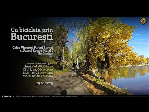 Montaj video: Cu bicicleta prin Bucuresti / Calea Victoriei, Bordei, Herastrau / 29 octombrie 2025