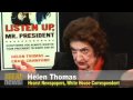 Helen Thomas on her one question for Obama