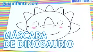Máscara de Dinosaurio para niños - YouTube