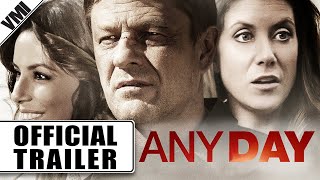 ANY DAY (2015) - Official Trailer