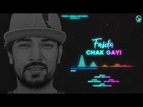 Faida Chak Gayi | Garry Sandhu | Official Song 2020 | Fresh Media Records
