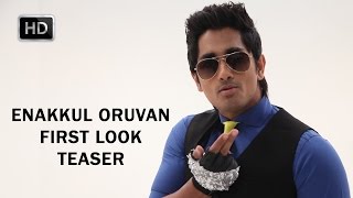 Enakkul Oruvan First Look Teaser