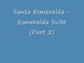 Santa Esmeralda - Esmeralda Suite