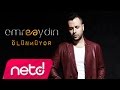 Emre Aydın Ölünmüyor