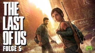 THE LAST OF US #5 - Furchtbare Neuigkeit [FULL-HD] «» Let's Play The Last of Us