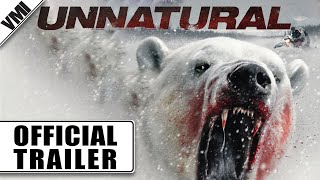UNNATURAL (2015) - Official Trailer