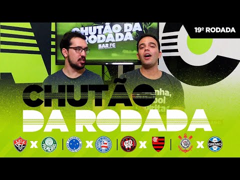 CADÊ TODO MUNDO? - CHUTÃO DA 19ª RODADA