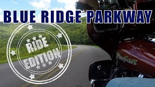 Ride Edition! - Changing Lanes - Blue Ridge Parkway (Trailer)