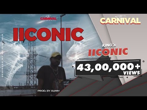 King - IICONIC | The Carnival | Prod. by Auhm | Latest Hit Songs 2020