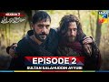 Sultan Salahuddin Ayyubi Season 2 Episode 2 -  12 August 25 - HUM TV
