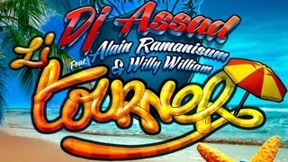 Dj Assad ft. Alain Ramanisum & Willy William – Li Tourner Dj Assad ft. Alain Ramanisum & Willy William – Li Tourner