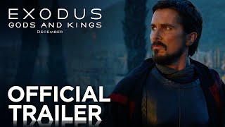 Exodus: Gods and Kings | Official Trailer [HD] | 20th Century FOX