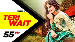 Teri Wait (Full Song)  Kaur B ft Parmish Verma  Latest Punjabi Song 2016  Speed Records