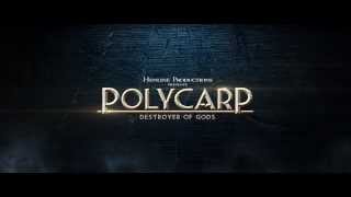 Polycarp - Teaser Trailer