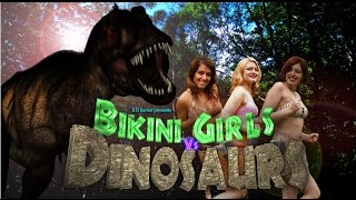 Bikini Girls v Dinosaurs: The Trailer