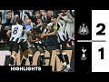 Newcastle United 2 Tottenham Hotspur 1  Premier League Highlights