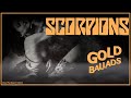 SCORPIONS - GOLD BALLADS   (FULL ALBUM)