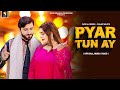 Pyar Tun Ay , Zakir Ali Sheikh & Chahat Baloch New Song 2024  SG STUDIO 2024