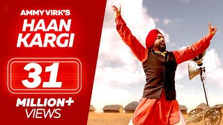 Haan Kargi - Ammy Virk  New Punjabi Songs  Full Video  Latest Punjabi Song