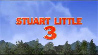 Stuart Little 3 Official Trailer!