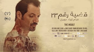Antoun Sehnaoui presents: The Insult - Trailer