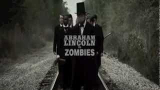 Abraham Lincoln vs Zombies - New Trailer (2012)
