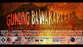 Keseruan Launching Trailer dan Poster Film Gunung Bawakaraeng