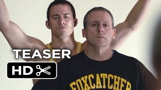 Foxcatcher Official Teaser Trailer #3 (2014) - Channing Tatum, Steve Carell Drama HD