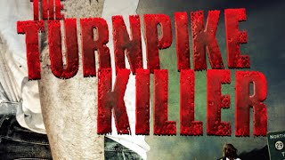THE TURNPIKE KILLER - Official DVD Trailer