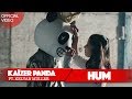 Kaïzer Panda - HUM (ft. Kelyan Muller) Kaïzer Panda - HUM (ft. Kelyan Muller)