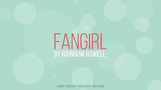 Fangirl by Rainbow Rowell - Book Trailer
