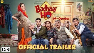 ‘Badhaai Ho’ Official Trailer | Ayushmann Khurrana, Sanya Malhotra | Director Amit Sharma | 19th Oct