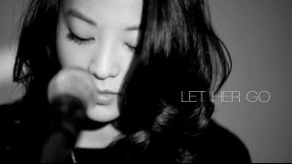 Let Her Go Passenger - Arden Cho