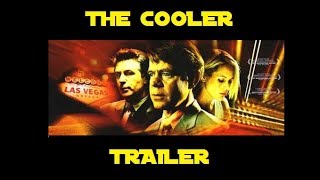 The Cooler - Trailer