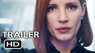Miss Sloane Official Trailer #1 (2016) Jessica Chastain Drama Movie HD