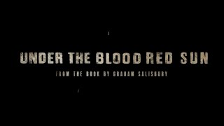 UNDER THE BLOOD-RED SUN Official Movie Trailer (2014) HD